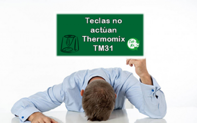 Teclas thermomix tm31 no actúan