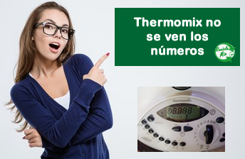 Thermomix no se ven los números